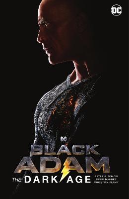 Black Adam: The Dark Age (New Edition) By:Tomasi, Peter J. Eur:19,50 Ден2:1099