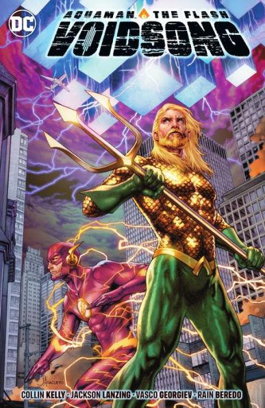 Aquaman & The Flash: Voidsong By:Kelly, Collin Eur:16,24 Ден2:1199