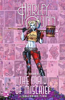 Harley Quinn: 30 Years of the Maid of Mischief The Deluxe Edition By:Vincenzo, Darren Eur:17,87 Ден2:3199
