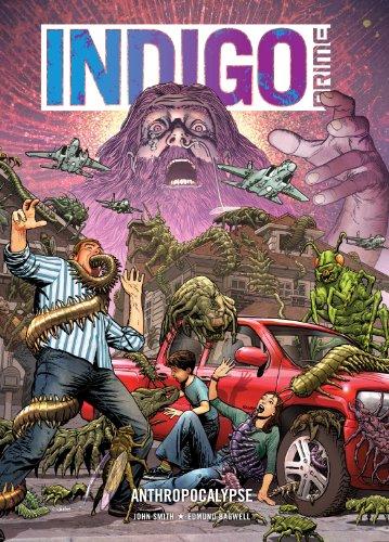 Indigo Prime@ Anthropocalypse By:Smith, John Eur:45,51 Ден2:1399
