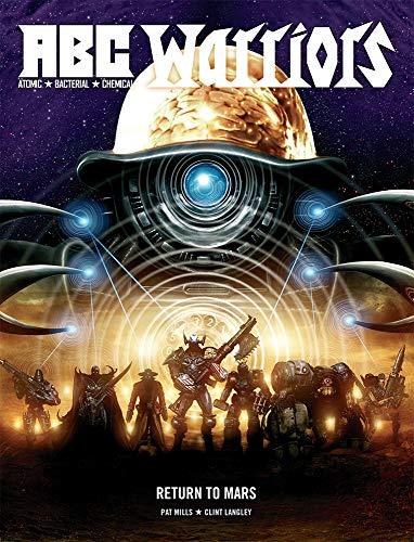 ABC Warriors: Return to Mars By:Mills, Pat Eur:12,99 Ден2:1399