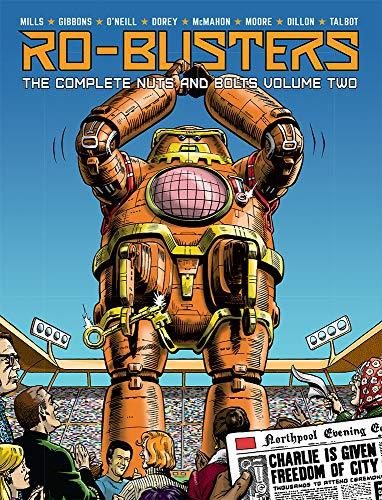 Ro-Busters: The Complete Nuts and Bolts Vol 2 By:Mills, Pat Eur:16,24 Ден2:2199