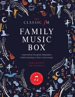 The Classic FM Family Music Box : Hear iconic music from the great composers By:Lihoreau, Tim Eur:32,50 Ден2:1299