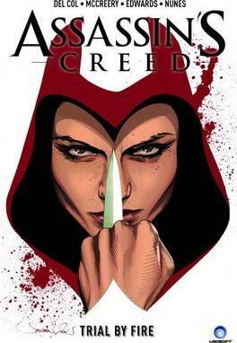Assassin's Creed : Trial by Fire By:Col, Anthony Del Eur:17,87 Ден2:799