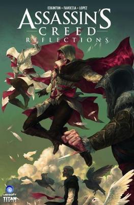 Assassin's Creed : Reflections By:Edginton, Ian Eur:17,87 Ден2:999
