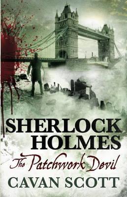 Sherlock Holmes : The Patchwork Devil By:Scott, Cavan Eur:8,11 Ден2:599