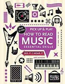 How to Read Music (Pick Up and Play) : Essential Skills By:Jackson, Jake Eur:47,14 Ден2:799