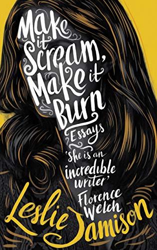 Make It Scream, Make It Burn By:Jamison, Leslie Eur:21,12 Ден1:1099