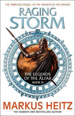 Raging Storm : The Legends of the Alfar Book IV By:Heitz, Markus Eur:29,25 Ден2:1099