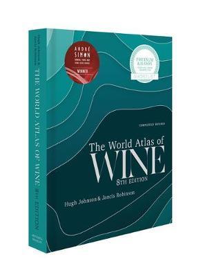 World Atlas of Wine 8th Edition By:Johnson, Hugh Eur:4,88 Ден1:3599