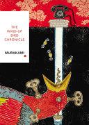 The Wind-Up Bird Chronicle By:Murakami, Haruki Eur:16,24 Ден2:999