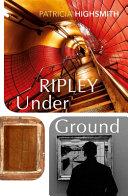 Ripley Under Ground By:Highsmith, Patricia Eur:11,37 Ден2:799