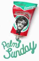 Palm Sunday By:Vonnegut, Kurt Eur:11,37 Ден2:799
