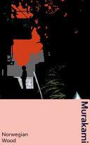 Norwegian Wood By:Murakami, Haruki Eur:16,24 Ден2:1499