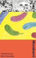 The Wind-Up Bird Chronicle By:Murakami, Haruki Eur:9,74 Ден2:1499