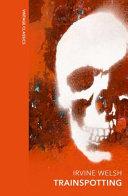 Trainspotting By:Welsh, Irvine Eur:12,99 Ден2:1299