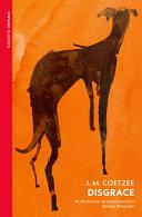 Disgrace By:Coetzee, J.M. Eur:12,99 Ден2:799