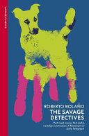 The Savage Detectives By:Bolano, Roberto Eur:17,87 Ден2:999