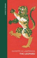 The Leopard By:Lampedusa, Giuseppe Tomasi di Eur:24,37 Ден2:1299