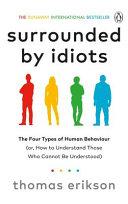 Surrounded by Idiots By:Erikson, Thomas Eur:16,24 Ден2:899