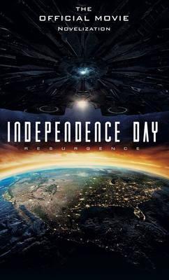 Independence Day : Resurgence - The Official Movie Novelisation By:Irvine, Alex Eur:12,99 Ден2:599
