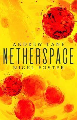 Netherspace : Netherspace Book 1 By:Lane, Andrew Eur:16,24 Ден2:599