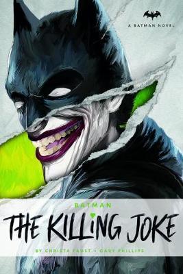 DC Comics novels - The Killing Joke By:Faust, Christa Eur:16,24 Ден2:1199