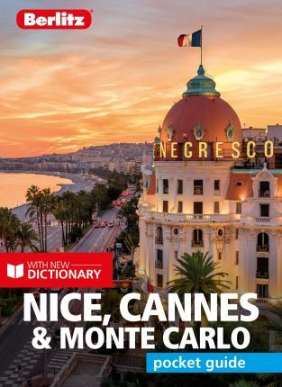 Berlitz Pocket Guide Nice, Cannes & Monte Carlo (Travel Guide with Dictionary) By:(editor), Zara Sekhavati Eur:4,88 Ден2:499