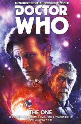Doctor Who: The Eleventh Doctor : The One By:Spurrier, Simon Eur:16,24 Ден2:1099