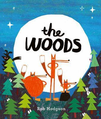 The Woods By:Hodgson, Rob Eur:9,74 Ден2:499