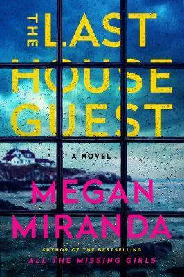 The Last House Guest By:Miranda, Megan Eur:17,87 Ден2:899