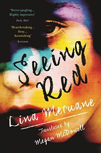 Seeing Red By:Meruane, Lina Eur:24,37 Ден2:599