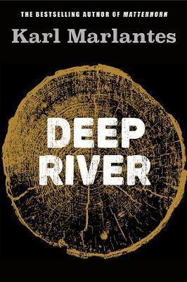 Deep River By:Marlantes, Karl Eur:11,37 Ден2:1099