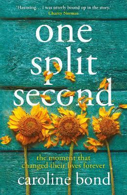 One Split Second By:Bond, Caroline Eur:50,39 Ден2:699