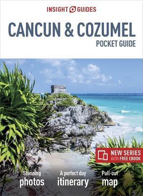 Insight Guides Pocket Cancun & Cozumel (Travel Guide with Free eBook) By:Guides, Insight Eur:11,37 Ден2:499