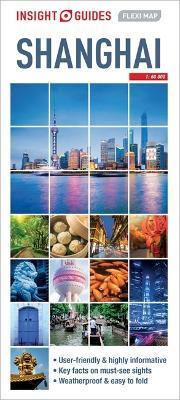 Insight Guides Flexi Map Shanghai By:Guides, Insight Eur:4,88 Ден2:499
