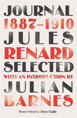 Journal 1887-1910 (riverrun editions) : an exclusive new selection of the astounding French classic By:Renard, Jules Eur:9,74 Ден2:1499