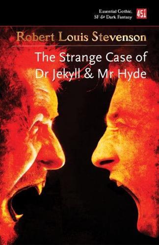 The Strange Case of Dr Jekyll and Mr Hyde and Other Dark Tales - Essential Gothic, SF & Dark Fantasy By:Stevenson, Robert Louis Eur:4,86 Ден2:599