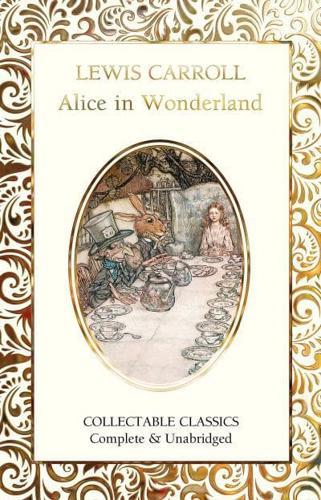 Alice in Wonderland - Collectable Classics By:Carroll, Lewis Eur:3,24 Ден2:699