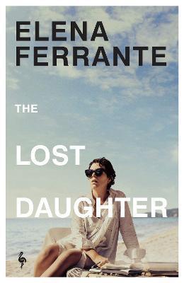 The Lost Daughter By:Ferrante, Elena Eur:12,99 Ден2:599