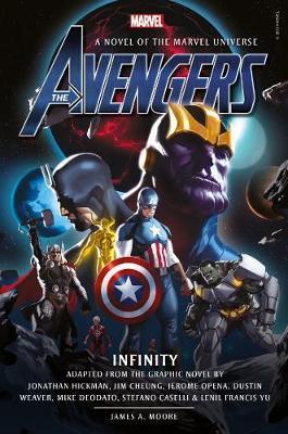 Avengers: Infinity Prose Novel By:Moore, James A. Eur:17,87 Ден2:1199