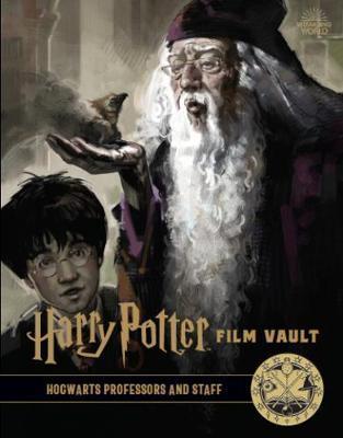 Harry Potter: The Film Vault - Volume 11 : Hogwarts Professors and Staff By:Revenson, Jody Eur:40,63 Ден2:1099