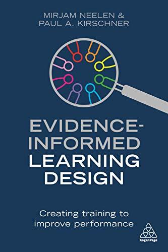 Evidence-Informed Learning Design: Creating Training to Improve Performance By:Neelen, Mirjam Eur:24,37 Ден2:2599