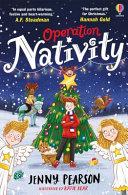 Operation Nativity By:Pearson, Jenny Eur:9,74 Ден2:599