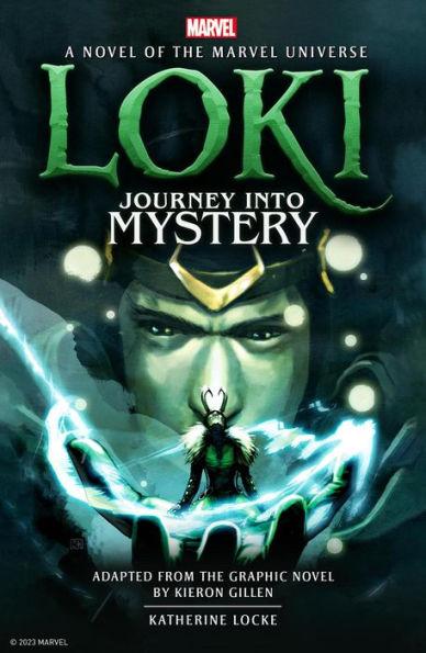 Loki: Journey Into Mystery prose novel By:Locke, Katherine Eur:9,74 Ден2:799