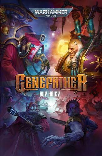 Genefather (Warhammer 40,000) By:Haley, Guy Eur:14,62 Ден2:799