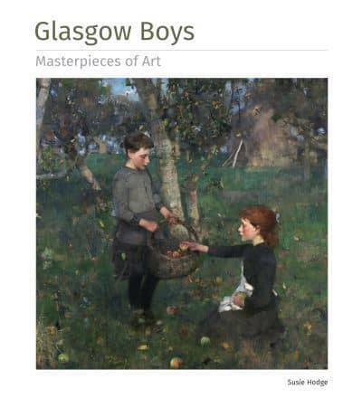 Glasgow Boys - Masterpieces of Art By:Hodge, Susie Eur:0,65 Ден1:899