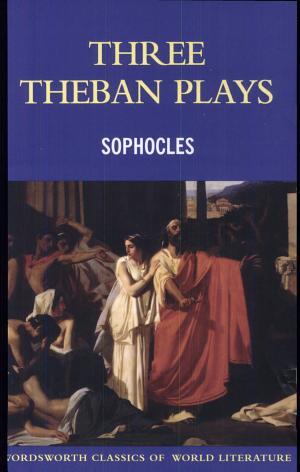 Three Theban Plays By:Sophocles Eur:4,86 Ден2:299