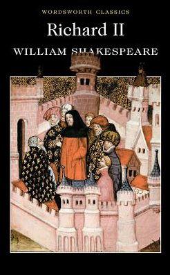 Richard II By:Shakespeare, William Eur:9,74 Ден2:299