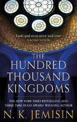 The Hundred Thousand Kingdoms : Book 1 of the Inheritance Trilogy By:Jemisin, N. K. Eur:14,62 Ден2:699